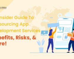 An Insider Guide To Outsourcing App Development Services
