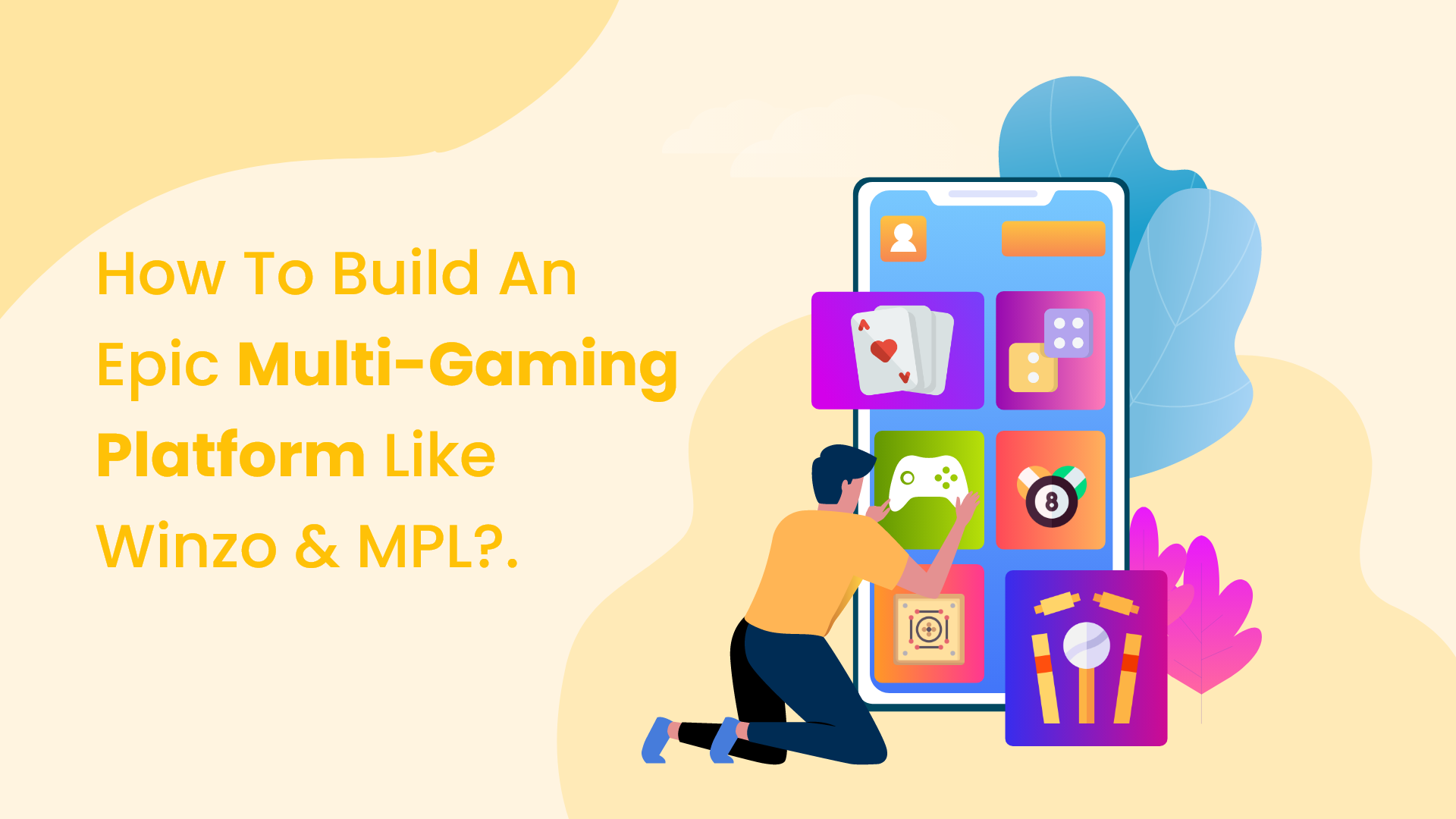 Multi Gaming platform development company - How to build guide.