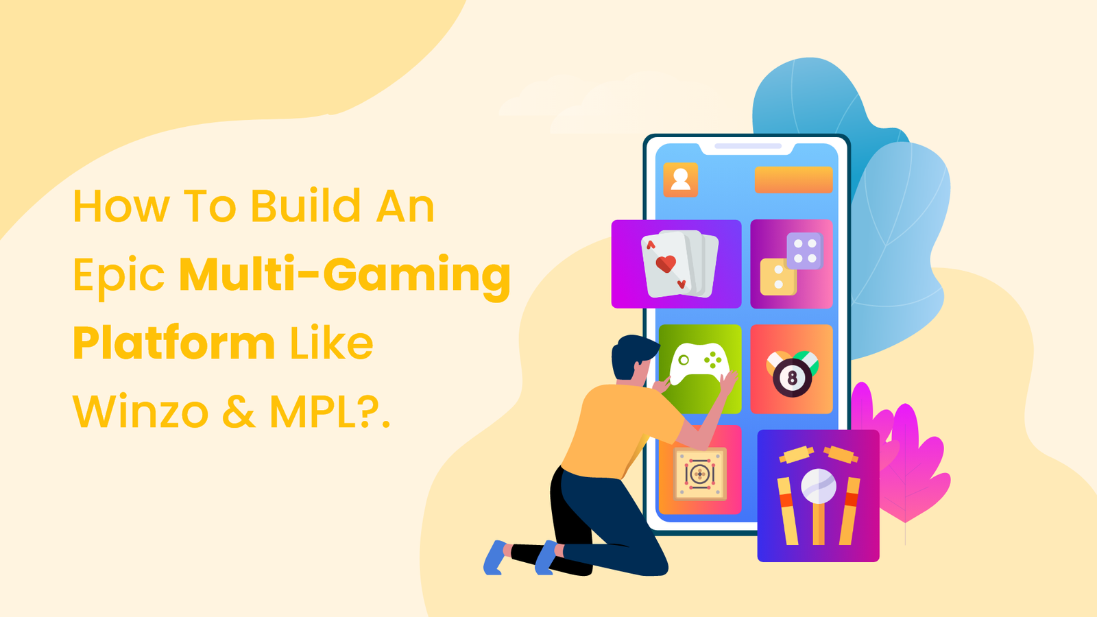 Multi Gaming platform development company - How to build guide.