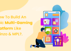 How To Build An Epic Multi-Gaming Platform Like Winzo & MPL?