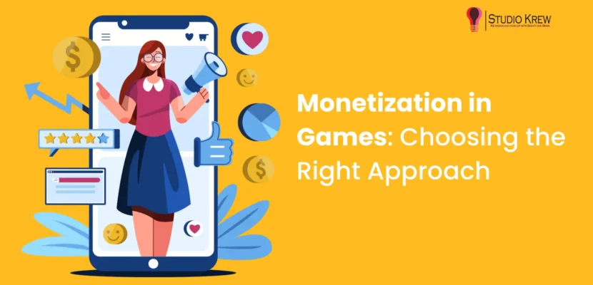 Monetization in Games: Choosing the Right Approach