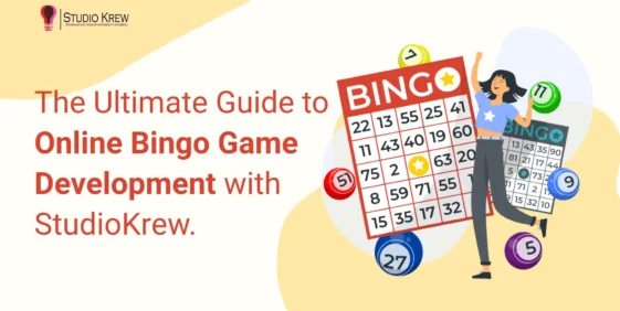 The Ultimate Guide to Online Bingo Game Development by StudioKrew