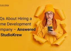 FAQs About Hiring a Game Development Company – Answered by StudioKrew